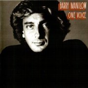 Barry Manilow - One Voice (Reissue, Bonus Tracs Remastered) (1979/2006)