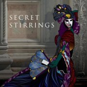 William L. Villarreal - Secret Stirrings (2021)