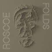 Roscoe - Folds (2022) [Hi-Res]