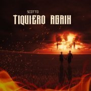 Scotto - Tiquiero Again (2023)