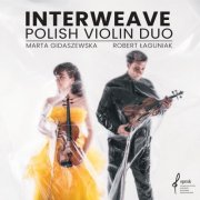 Marta Gidaszewska, Robert Łaguniak - Interweave (2025) [Hi-Res]