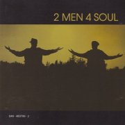 2 Men 4 Soul - 2 Men 4 Soul (1996)