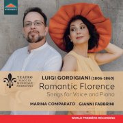 Marina Comparato, Gianni Fabbrini - Romantic Florence: Songs for Voice & Piano (2025) [Hi-Res]