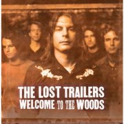 The Lost Trailers - Welcome to the Woods (2004)