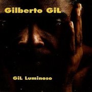 Gilberto Gil - Gil Luminoso (2006)