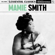 Mamie Smith - Essential Classics, Vol. 805: Mamie Smith (2025)