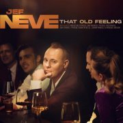 Jef Neve - That Old Feeling (2023) [Hi-Res]