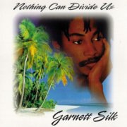 Garnett Silk - Nothing Can Divide Us (1995)