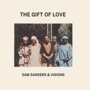 Sam Sanders & Visions - The Gift of Love (1983)