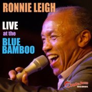 Ronnie Leigh - Ronnie Leigh Live at the Blue Bamboo (2025)