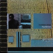 Matthew Shipp - Equilibrium (2003)