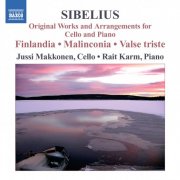 Jussi Makkonen, Rait Karm - Sibelius: Original Works and Arrangements for Cello and Piano (2008)