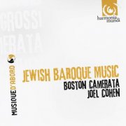 Boston Camerata, Joël Cohen - Jewish Baroque Music (2001)