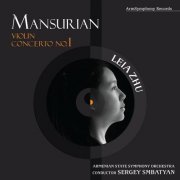 Leia Zhu, Armenian State Symphony Orchestra, Sergey Smbatyan & Tigran Mansurian - Mansurian: Violin Concerto No. 1 (2025) Hi-Res