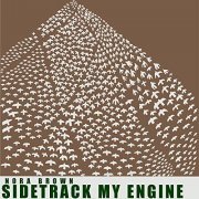 Nora Brown - Sidetrack My Engine (2021)