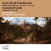 Kocian Quartet, Josef Kluson, Michal Kanka - Pyotr Ilyich Tchaikovsky: Souvenir de Florence - Antonín Dvořák: String Sextet (1998) [Hi-Res]