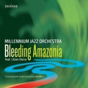 Millennium Jazz Orchestra - Bleeding Amazonia (2022)