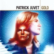 Patrick Juvet - Gold (2007)