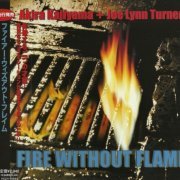 Joe Lynn Turner + Akira Kajiyama - Fire Without Flame (2005)