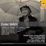 Maarja Purga, Sten Lassmann, Valle-Rasmus Roots, Mari-Liis Vind, Kirill Ogorodnikov - Ester Mägi: Complete Songs for Female Voice (2024) [Hi-Res]