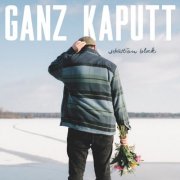 Sebastian Block - Ganz kaputt (2025) Hi-Res