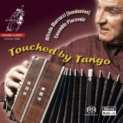 Alfredo Marcucci - Touched By Tango (2002) [DSD]