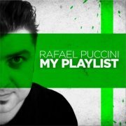 Rafael Puccini - Rafael Puccini: My Playlist (2019)