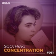 VA - Soothing Concentration 051 (2026)