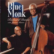 Richard Davis With Junior Mance - Blue Monk (2008)