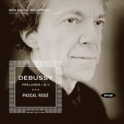 Pascal Rogé - Debussy: Preludes I & II (2005) [Hi-Res]
