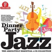 VA - Dinner Party Jazz: The Absolutely Essential 3 CD Collection [Box Set] (2017)