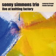 Sonny Simmons Trio - Live At Knitting Factory (2006)