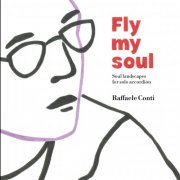 Raffaele Conti - Fly My Soul (2025) Hi-Res