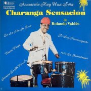 Charanga Sensación de Rolando Valdés – Sensación Hay Una Sola (1978)