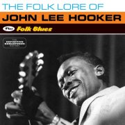 John Lee Hooker - The Folk Lore of J.L. Hooker Plus Folk Blues (2021)