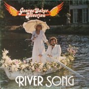 George Baker Selection - River Song (1976/2005)