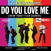 The Contours - Do You Love Me (Now That I Can Dance) [Bonus Track Version] (2016)