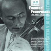 Emanuel Feuermann - Milestones of a Cello Legend - The Best of the Bests - Emanuel Feuermann, Vol. 1-10 (2019)