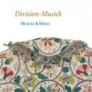 Musicke & Mirth - Division Musick (2012)