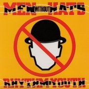 Men Without Hats - Rhythm Of Youth (Reissue, Remastered) (1982)