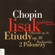 Magdalena Lisak - Chopin: Etudes op.10, 2 Polonaises, 3 Mazurkas (2012)