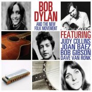 VA - Bob Dylan And The New Folk Movement (2013)
