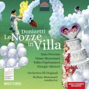 Claudia Urru, Giorgio Misseri, Omar Montanari, Gaia Petrone - Donizetti: Le nozze in villa, A. 4 (Live) (2021) [Hi-Res]