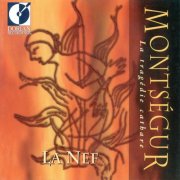 La Nef - Montsegur (La tragedie cathare) (2011)