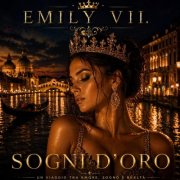 Emily VII. - SOGNI D'ORO (2026)