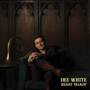 Dee White - Heart Talkin' (2025)