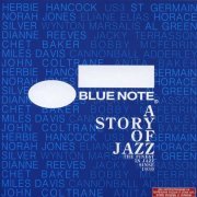 VA - Blue Note: A Story of Jazz (2005)