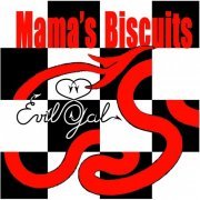 Mama's Biscuits -  Evil Gal (2012)