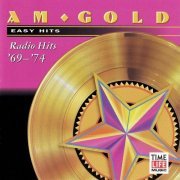 VA - AM Gold: Radio Hits '69-'74: Easy Hits (1999)