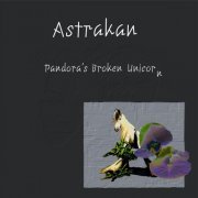 Astrakan - Pandora's Broken Unicorn (2020)